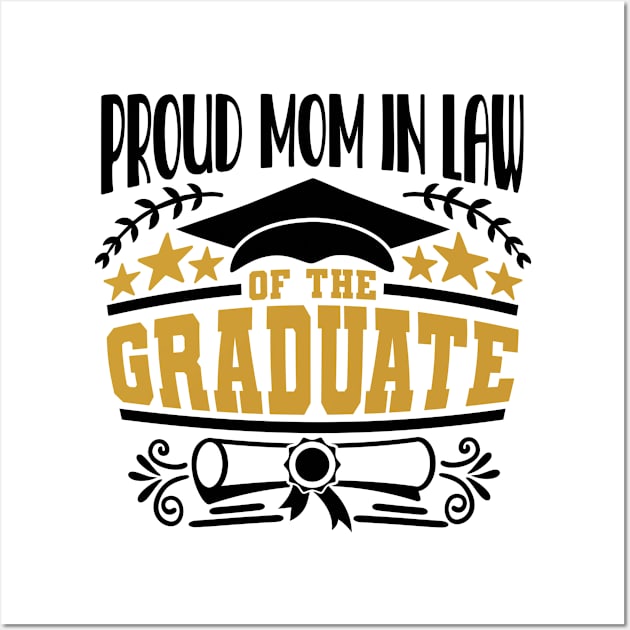 Proud Mom In Law Of The Graduate Graduation Gift Wall Art by PurefireDesigns